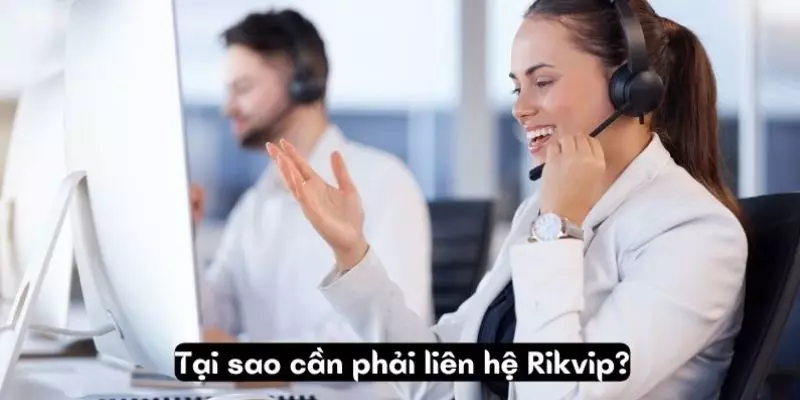 Một số tình huống thành viên nên liên hệ cổng game Rikvip Một số tình huống thành viên nên liên hệ cổng game Rikvip